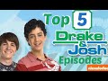 Top 5 Drake &amp; Josh Episodes