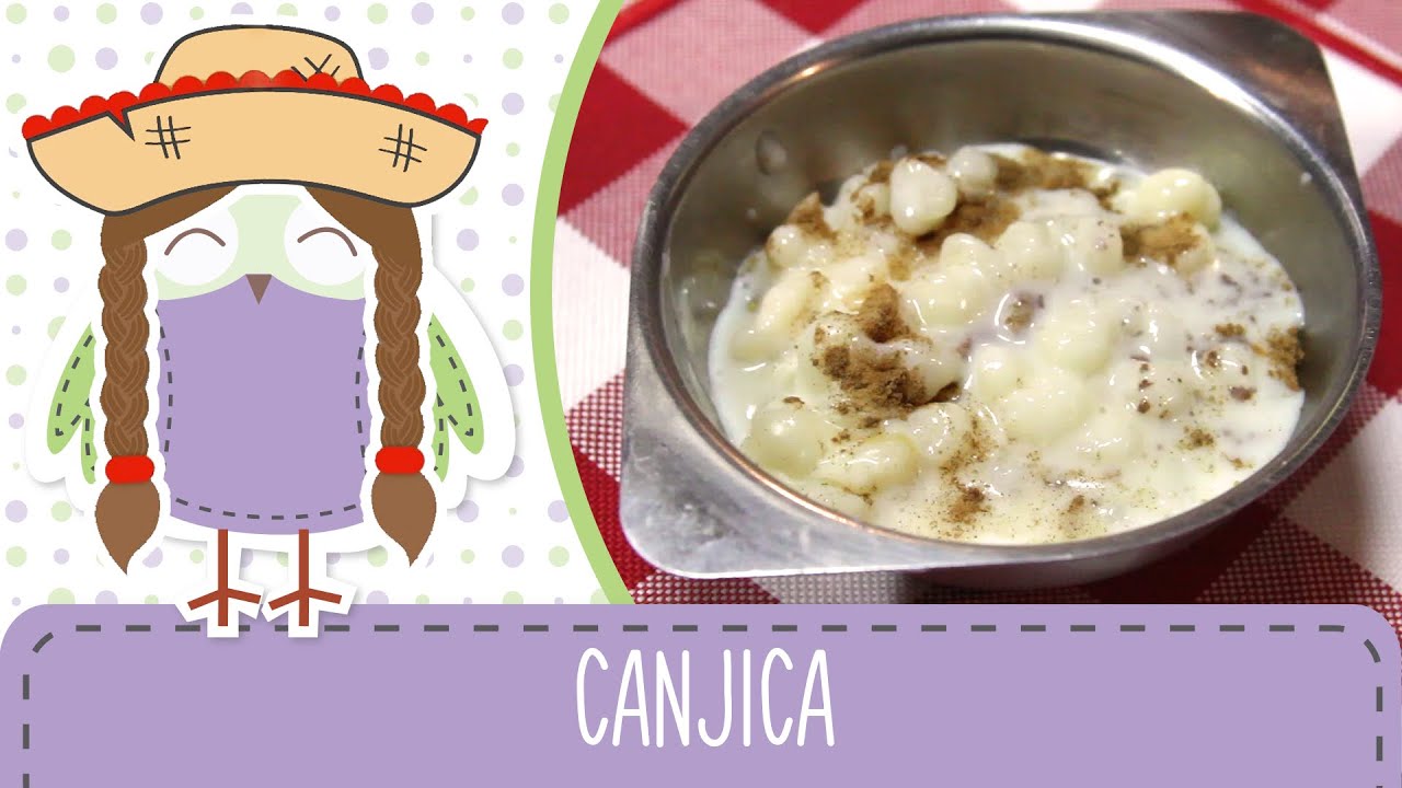 CANJICA (RECEITAS JUNINAS) RECEITAS DA MÃE CORUJA #64