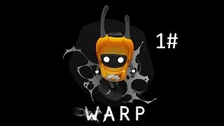 Warp PSN (Let's Play Walkthrough) Part 1. Finding our power.