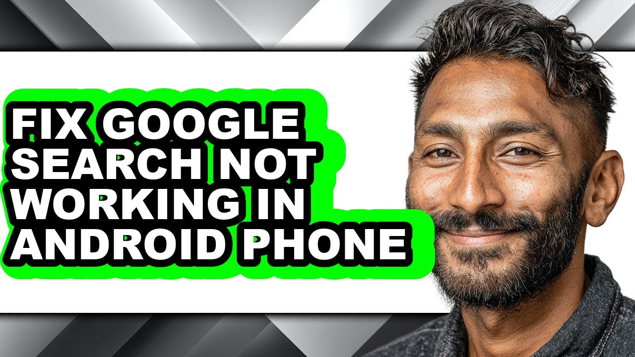 How to Fix Google Search Not Working in Android Phone - Step by Step