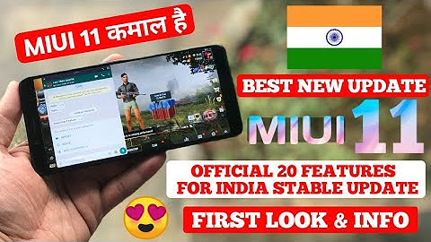 MIUI 11 GLOBAL STABLE TOP 20 OFFICIAL FEATURES FIRST LOOK | MIUI 11 INDIA OFFICIAL UPDATE FEATURES