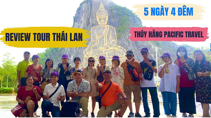 Review tour thái lan của vietravel