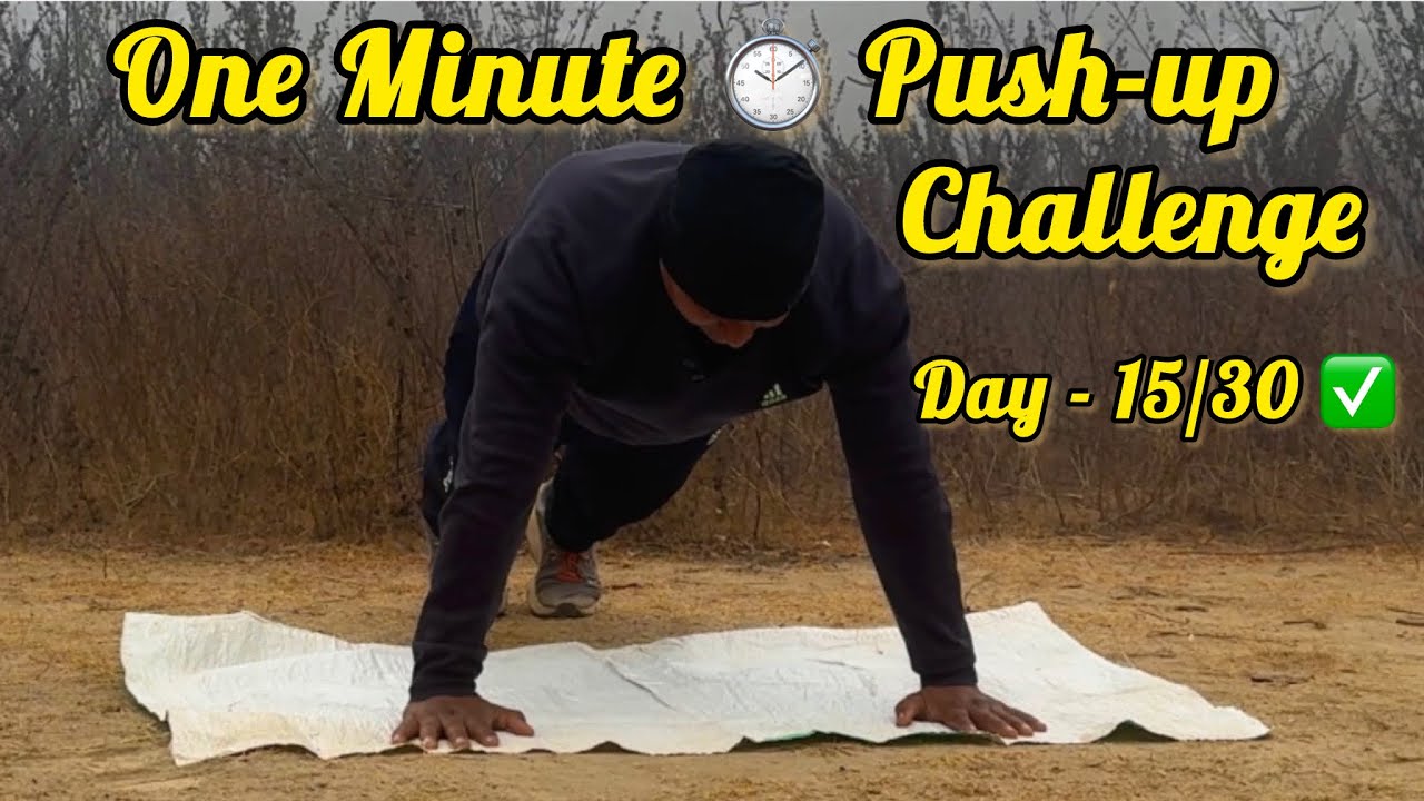 1 ⏱️ Minute Push-up Challenge || Day - 15/30