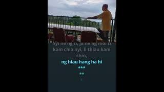 kit sim ( nuo yan )  hakka karaoke no vokal