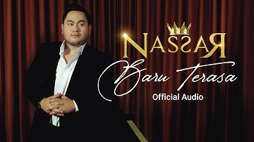 Nassar - Baru Terasa (Official Audio)
