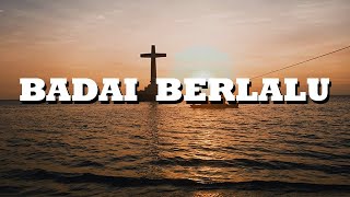 Badai berlalu - ( Video & Lirik ) by GMB feat Bams Samsons