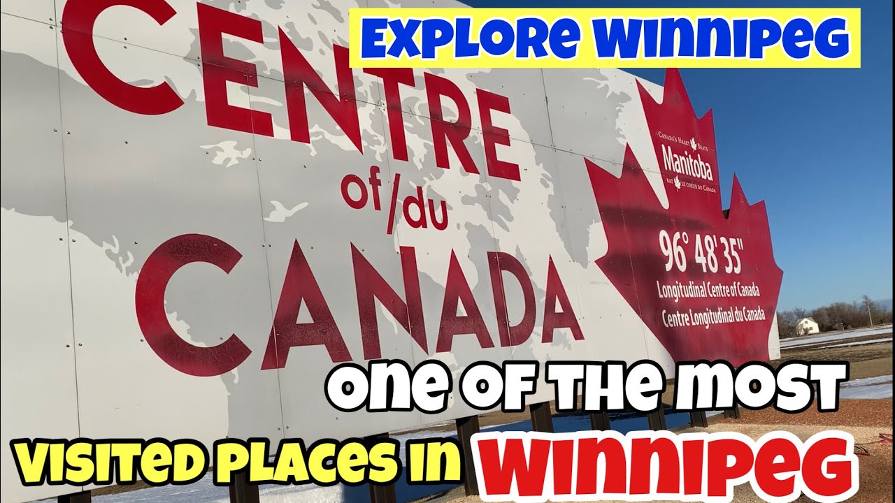 Explore Winnipeg | Centre of Canada