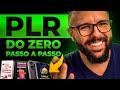 PLR do ZERO Passo a Passo, como iniciar um projeto PLR do zero e ter muito resultado