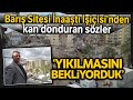 Barış Sitesi İnşaat İşçisi: "İlk Depremde Bu Binaların Yıkılmasını Bekliyorduk"