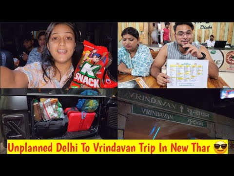 1st Family Road Trip Long Vlog From Delhi To Vrindavan In Our New Thar😍♥️ @NiksKitchen14