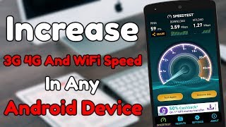 INCREASE 3G/4G/WiFi Internet Speed On Any Android Device No Root! screenshot 2