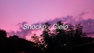 SNOCKP - CIELO [LETRA]