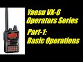 Yaesu vx6 operators series  part 1 basic operations