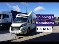 SHIPPING A MOTORHOME FROM THE UK TO NEW ZEALAND