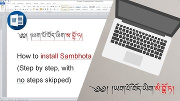 How To Install Sambhota (Step by step) | ༄༅། །ཡག་པོ་བོད་ཡིག་སཾ་བྷོ་ཏ། | Yagpo Tibetan Sambhota Uni