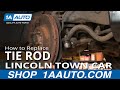 How to Replace Tie Rod 1981-2002 Lincoln Town Car