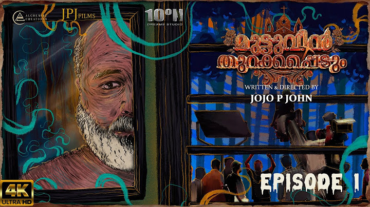 Muttuvin Thurakkappedum |  Episode 01 | Malayalam Webseries