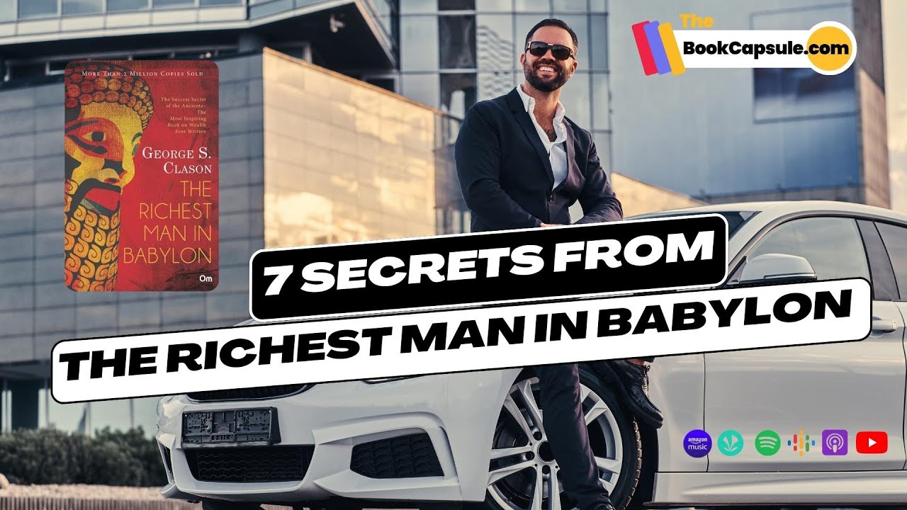 How to Become Rich: 7 Secrets from The Richest Man in Babylon