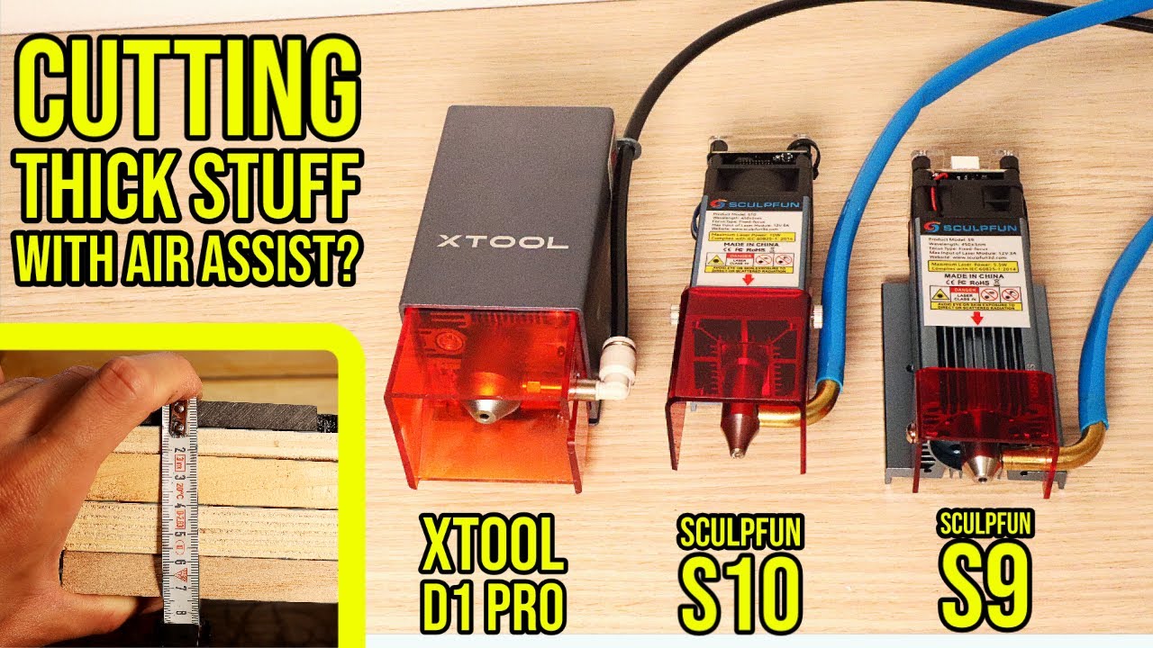 Как подача воздуха помогает при лазерной резке? Тестирование SCULPFUN S9/S10 и XTOOL D1 PRO (обзор)