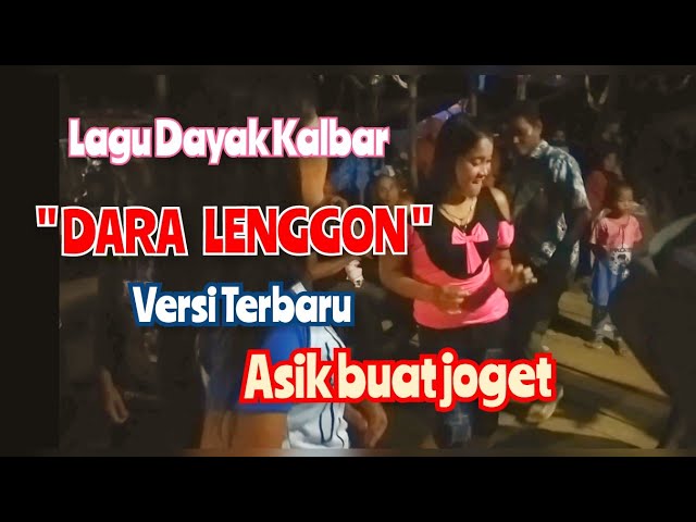 Dara Lenggon Lagu Dayak KalBar Cover 2021 class=