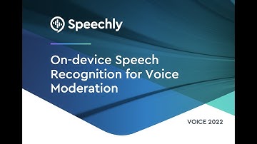 On-Device Speech Recognition for Voice Moderation: VOICE22 | Keynote