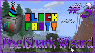 Feed The Beast - Block Party Style - Ep # 3 - Turtle Time with PSW2! (HD)