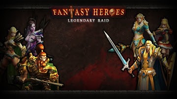 Fantasy Heroes - Teaser