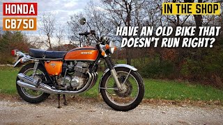 How To Diagnose And Repair An Old Motorcycle PT1  Honda CB750