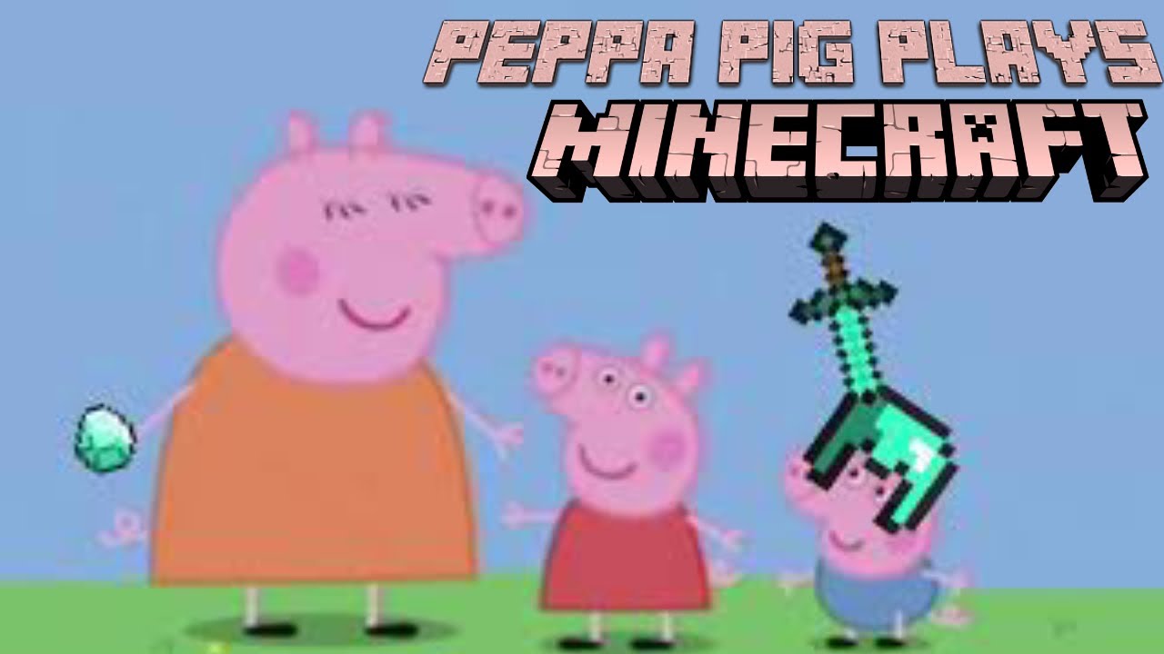 Peppa Pig Plays Minecraft! (Parody) *Funny* [Try Not To Laugh]
