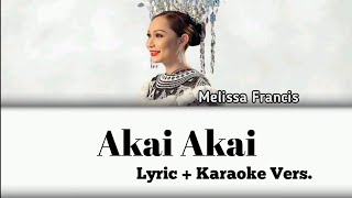 Akai Akai - Melissa Francis (Karaoke 🎤 \u0026 Lyric)