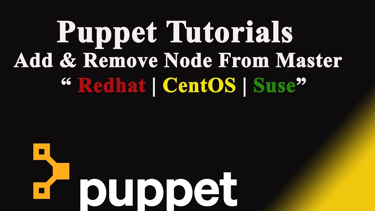 Puppet Enterprise 5.1-Add and Remove Nodes From Master|Redhat |Suse | Windows