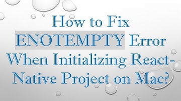 How to Fix ENOTEMPTY Error When Initializing React-Native Project on Mac?
