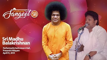 Himagiri Tanaye Hemalate | Sri Madhu Balakrishnan | Apr 15, 2015 | Sri Sathya Sai Sangeet #58