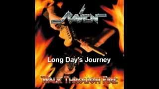 Watch Raven Long Days Journey video