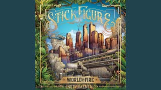 Video thumbnail of "Stick Figure - World on Fire (Instrumental)"