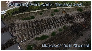 60. Ballasting point work - The easy way!