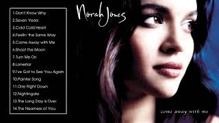 Come Away with Me   Norah Jones Full Album 2002