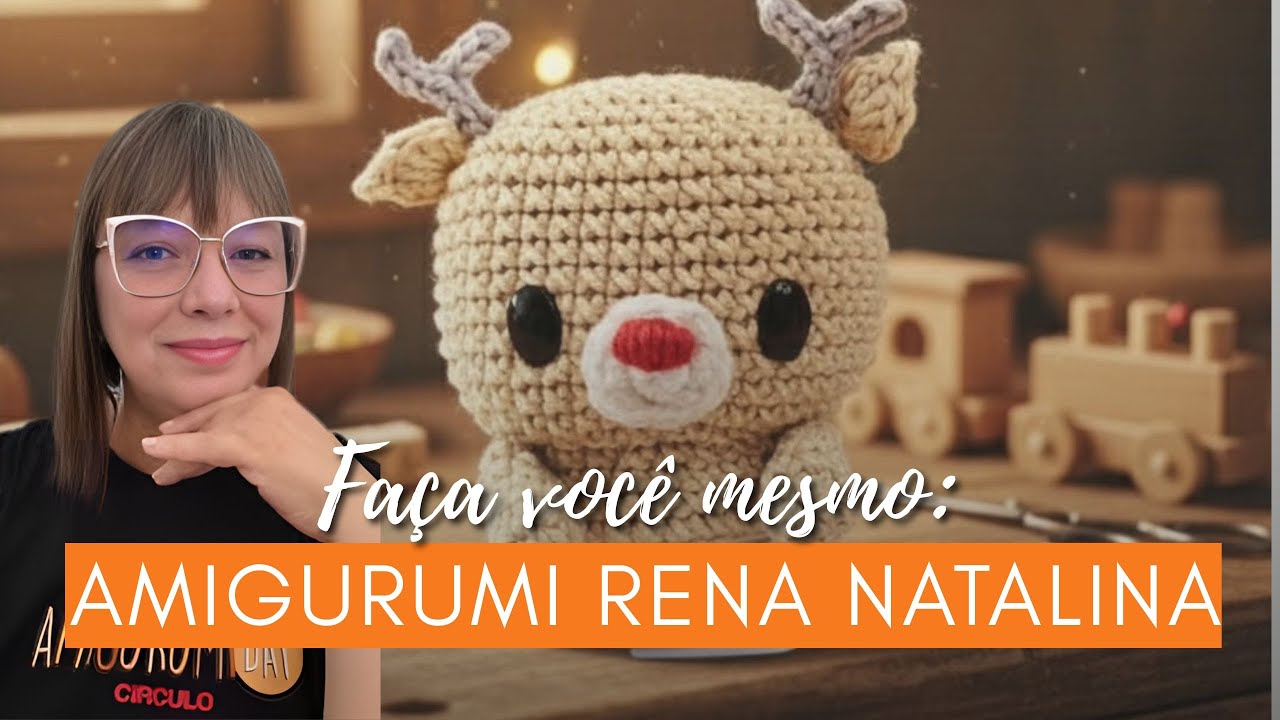 TUTORIAL AMIGURUMI RENA NATALINA