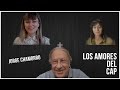 Entrevista a Jorge Chamorro | Los amores del CAP (Parte 1)