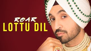 Watch Diljit Dosanjh Lottu Dil video