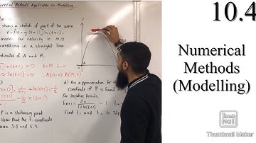 Edexcel A level Maths: 10.4 Numerical Methods Application to Modelling