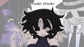 [FORSAKEN] choki choki || AZURETIME + SECONDCHANCE