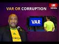 GAYTON MCKENZIE DEMANDS VAR IN PSL | WARNS OF CORRUPTION AT SAFA