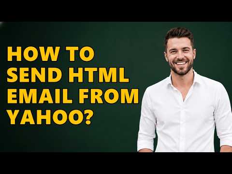 How To Send HTML Email From Yahoo?