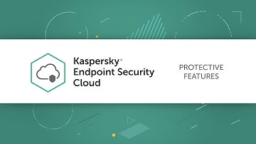 How to configure protective features in Kaspersky Endpoint Security Cloud