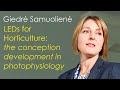 LEDs for Horticulture: the conception development in photophysiology