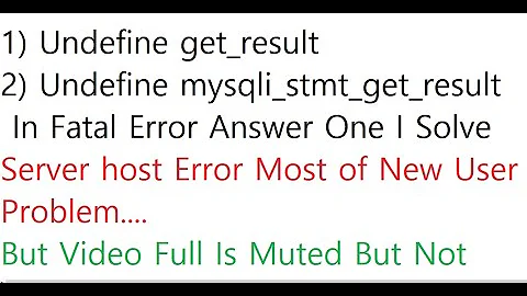 Fatal error: Uncaught Error: Call to undefined method mysqli_stmt::get_result()