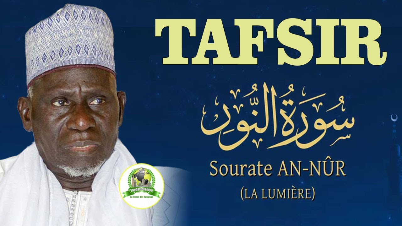 Surah An-Nur (La lumière) AK Elhadji Moustapha Gueye