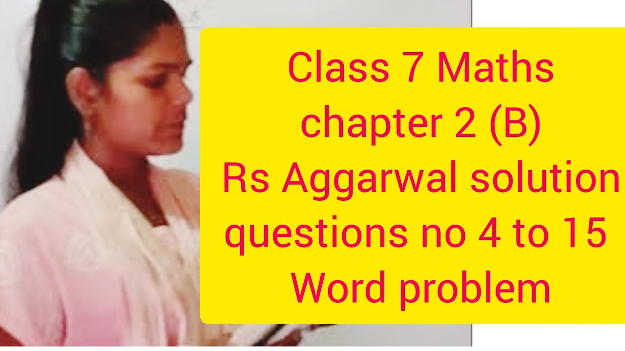 Class 7 Maths chapter 2 (B) | Rs Aggarwal solution| questions no 4 to ...