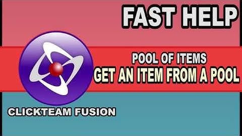 Fast Help - Get Random Item from a pool - Clickteam Fusion